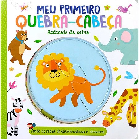 Meu Primeiro Quebra-cabeca - Animais da Selva