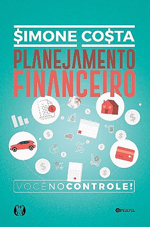 Planejamento Financeiro: Voce no Controle