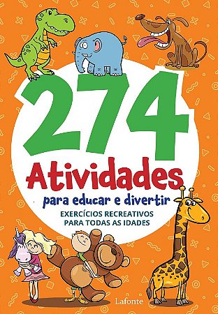274 Atividades para Educar e Divertir - Exercicios Recreativos para Todas A