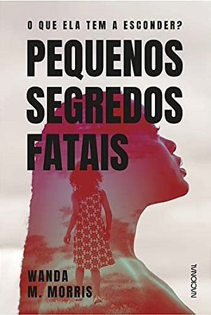 Pequenos Segredos Fatais: o Que Ela Tem a Esconder