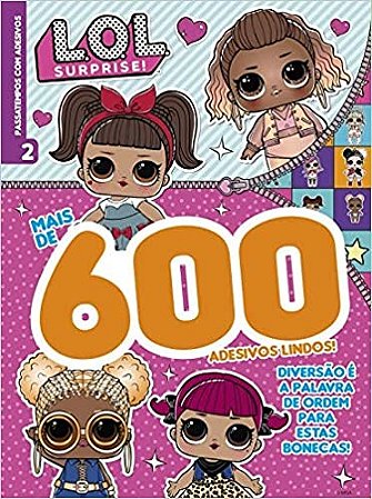Lol Surprise! - Mais de 600 Adesivos Lindos! - Vol. 02