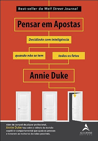 Pensar em Apostas: Decidindo com Inteligencia Quando Nao se Tem Todos os Fa