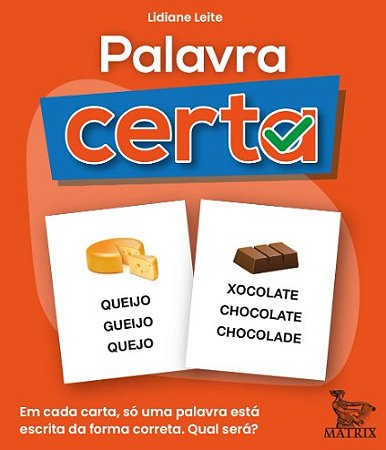 Palavra Certa: em Cada Carta, so Uma Palavra Esta Escrita de Maneira Corret