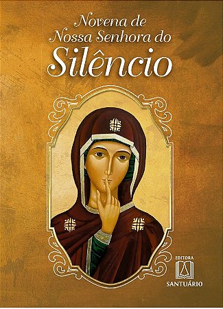 Novena de Nossa Senhora do Silencio