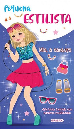 Pequena Estilista: Mia, a Cantora