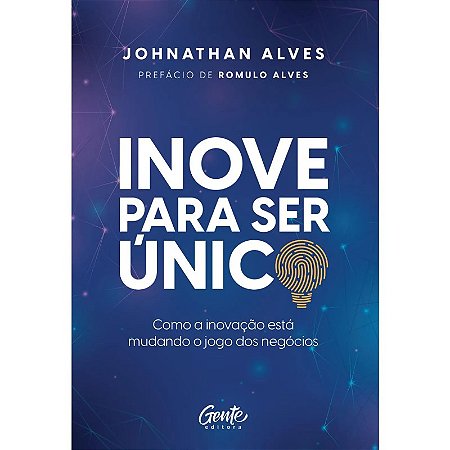 Inove para Ser Unico: Como a Inovacao Esta Mudando o Jogo dos Negocios