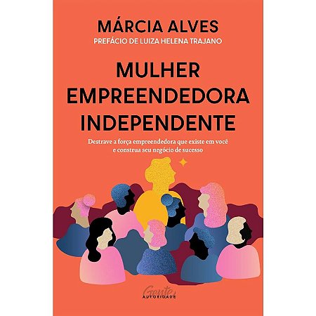 Mulher Empreendedora Independente