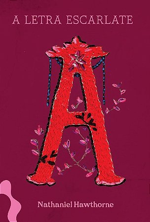 Letra Escarlate, A