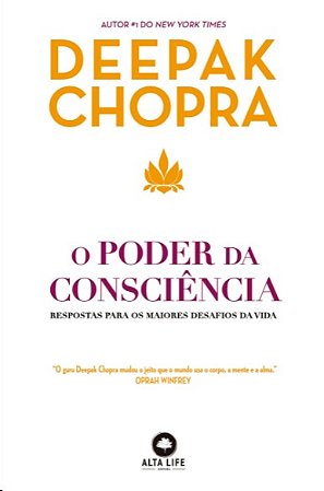 Poder da Consciencia, O: Respostas para os Maiores Desafios da Vida - Volum