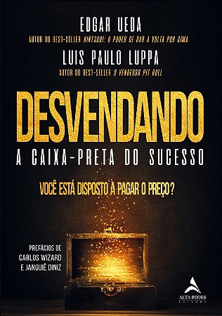 Desvendando a Caixa - Preta do Sucesso