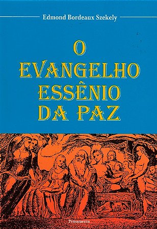 Evangelho Essenio da Paz, O
