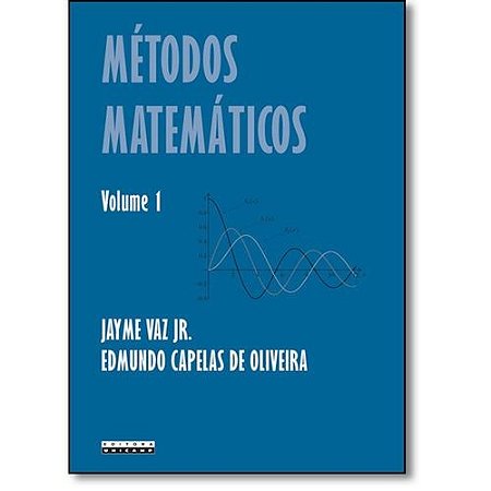 Metodos Matematicos - Vol. 1