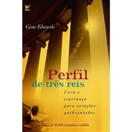 Perfil de Tres Reis - Cura e Esperanca para Coracoes Quebrados
