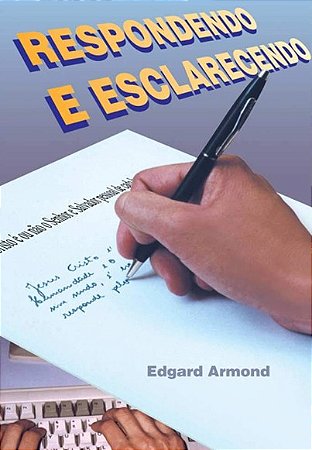 Respondendo e Esclarecendo