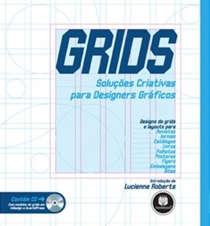 Grids - Solucoes Criativas para Designers Graficos