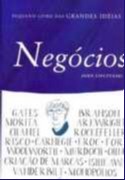 Negocios - Col. Pequeno Livro das Grandes Ideias