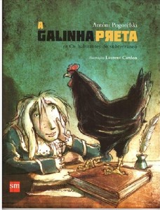 Galinha Preta, a - Ou os Habitantes do Subterraneo - Col.comboio de Corda