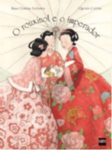 Rouxinol e o Imperador, O