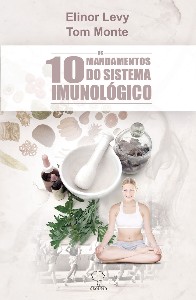 Dez Mandamentos do Sistema Imunologico, os