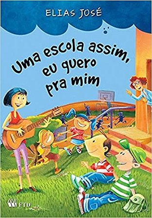 Escola Assim Eu Quero Pra Mim, Uma