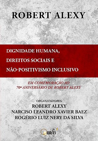 Dignidade Humana, Direitos Sociais e Nao-positivismo Inclusivo