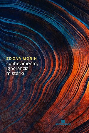 Conhecimento, Ignorancia, Misterio
