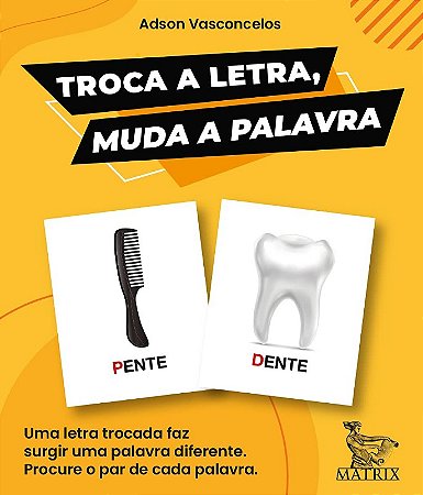 Troca a Letra, Muda a Palavra