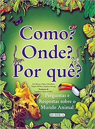 Como  Onde  por Que