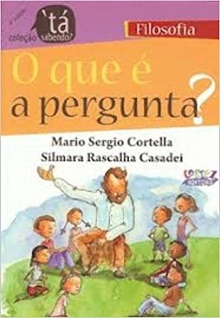 Que e a Pergunta , O