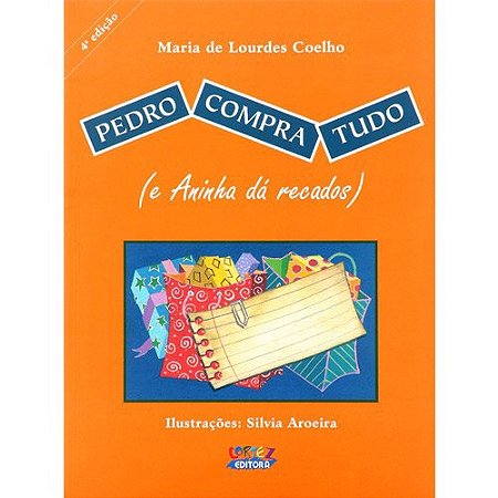 Pedro Compra Tudo e Aninha da Recados