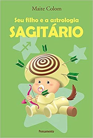 Seu Filho e a Astrologia Sagitario