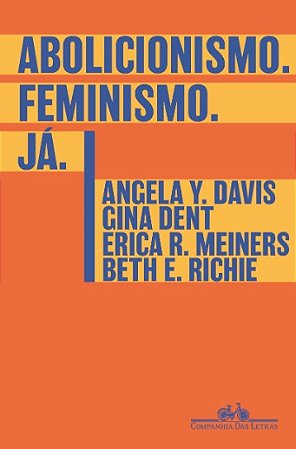 Abolicionismo. Feminismo. Ja.