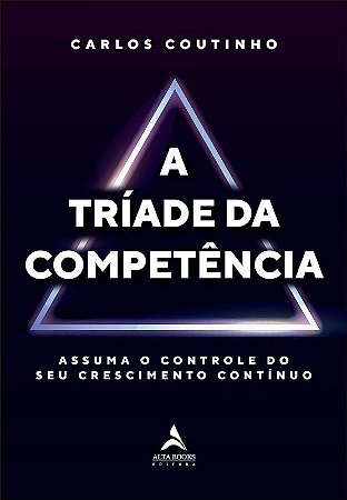 A Triade da Competencia