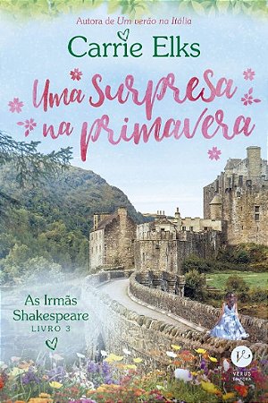 Surpresa na Primavera, Uma: Vol. 3