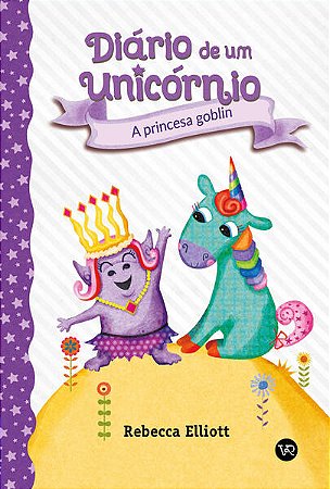 Diario de Um Unicornio 4: a Princesa Goblin