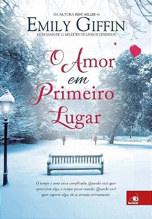 Amor em Primeiro Lugar, O