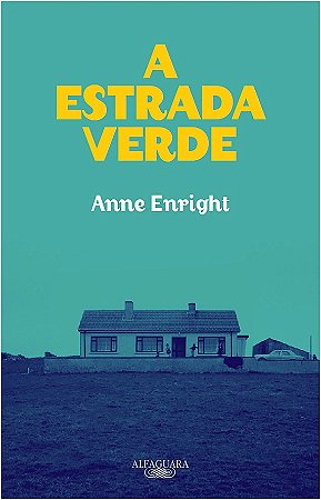Estrada Verde, A