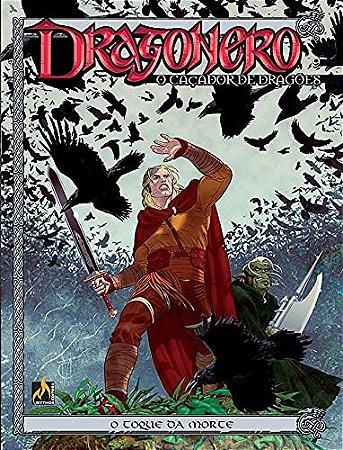 Dragonero: o Coque da Morte - Vol. 9