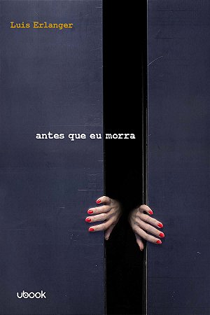 Antes Que Eu Morra