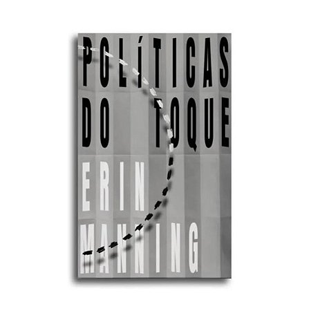 Políticas do Toque: Sentidos, Movimento e Soberania