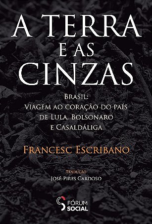 Terra e as Cinzas, A