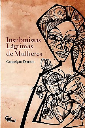 Insubmissas Lagrimas de Mulheres