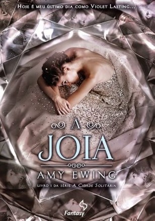 Joia, A: a Cidade Solitaria - Volume 1