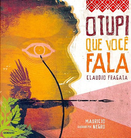 Tupi Que Voce Fala, O