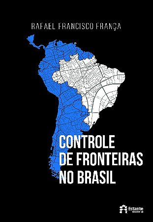 Controle de Fronteiras no Brasil