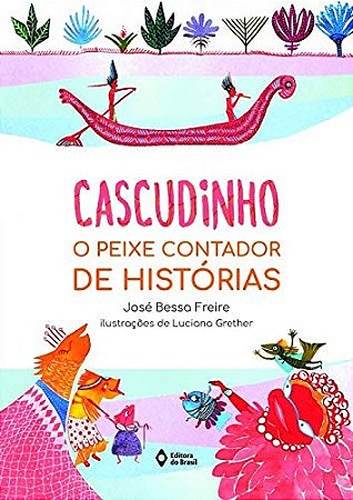 Cascudinho: o Peixe Contador de Historias