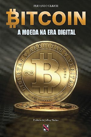 Bitcoin - a Moeda na era Digital