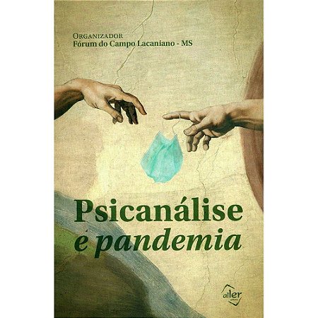Psicanalise e Pandemia