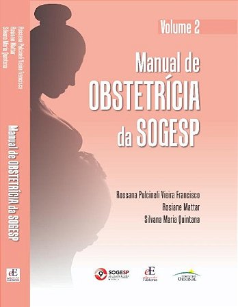 Manual de Obstetricia da Sogesp: Volume 2