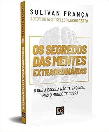 Segredos das Mentes Extraordinarias, os